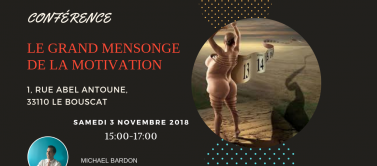 Le grand mensonge de la motivation 