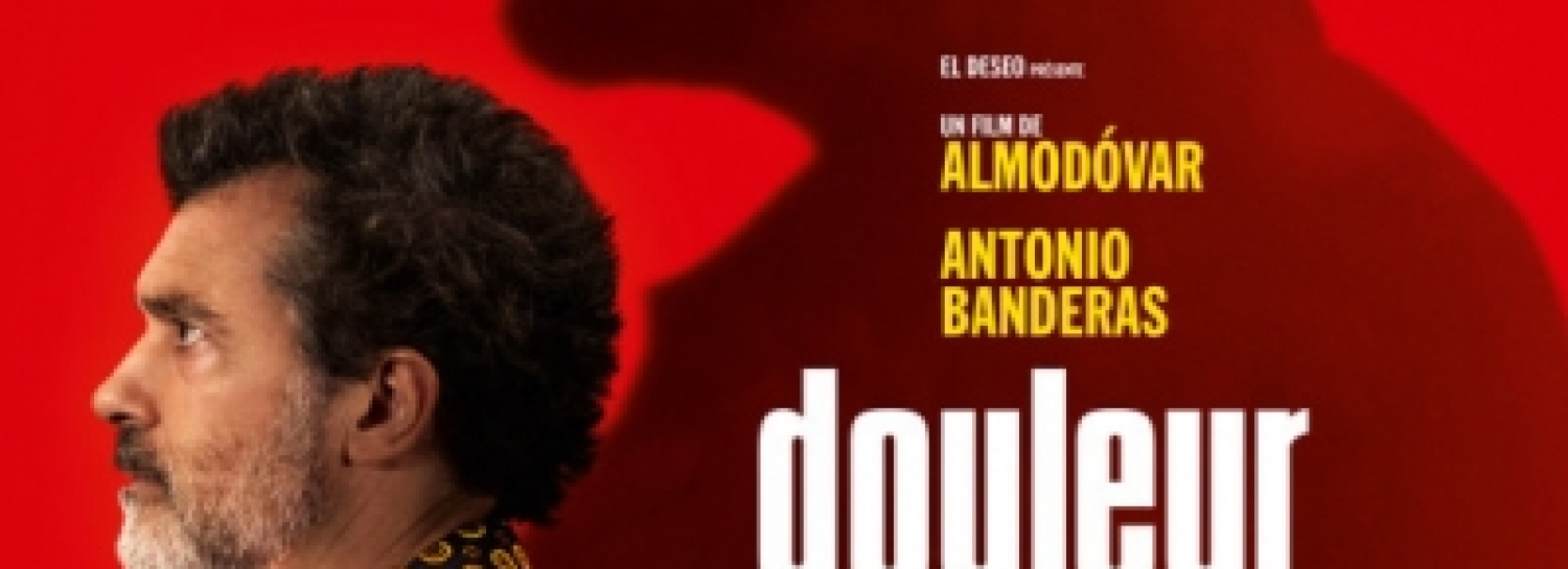 Douleur et gloire, Almodovar (film VOSTF)