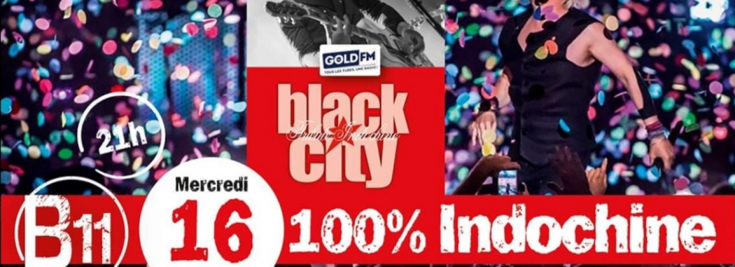 100% Indochine au B11