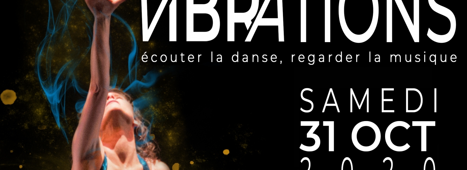 Spectacle de danse de la Compagnie Dance'n Co : Vibrations